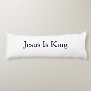 Jesus Is King Körperkissen 51cm x 137cm