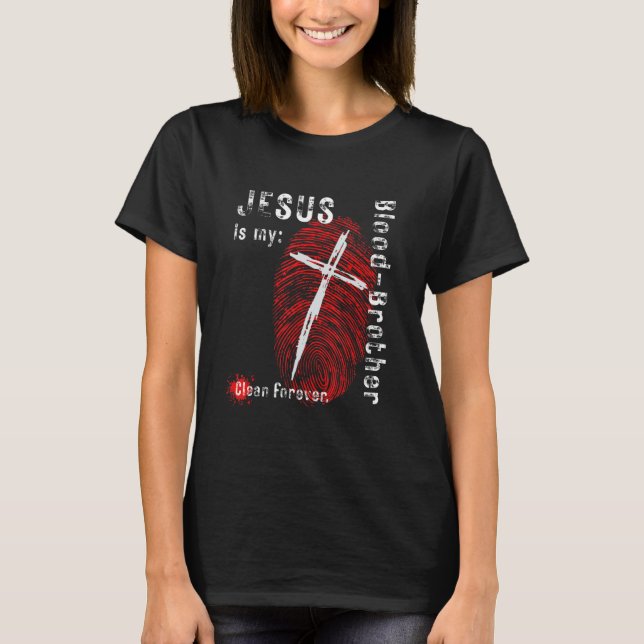 Jesus is my Blood Brother Cross Fingerprint Destre T-Shirt (Vorderseite)