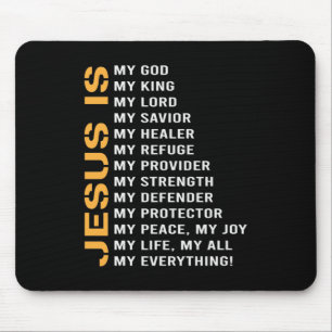 Jesus Is My God Mousepad