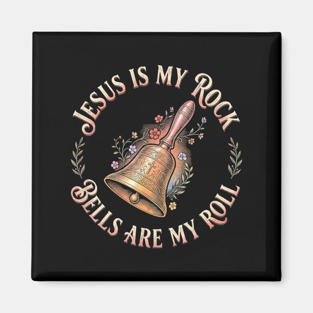 Jesus Is My Rock Bells Are My Roll Funny Handbell  Magnet (Vorne)
