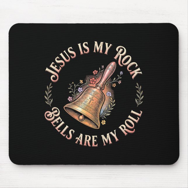 Jesus Is My Rock Bells Are My Roll Funny Handbell  Mousepad (Vorne)