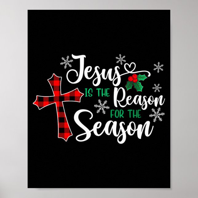 Jesus Is The Reason For The Season Christmas Chris Poster (Vorne)