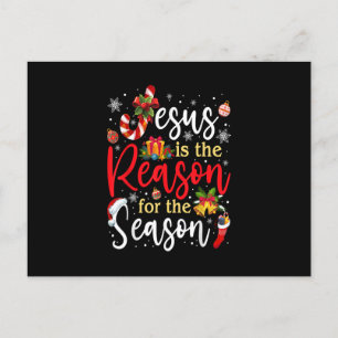 Jesus Is The Reason For The Season Christmas Funny Postkarte
