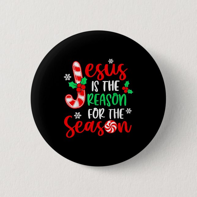Jesus Is The Reason For The Season Christmas Xmas  Button (Vorderseite)