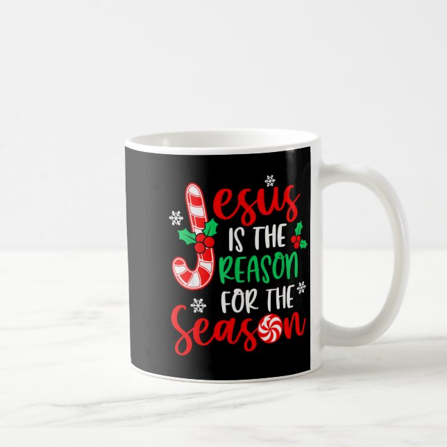 Jesus Is The Reason For The Season Christmas Xmas  Kaffeetasse (Rechts)