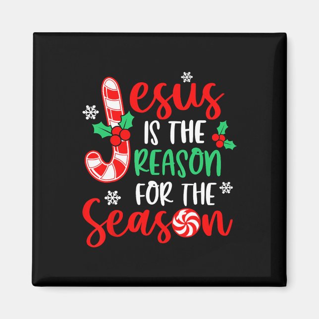 Jesus Is The Reason For The Season Christmas Xmas Magnet (Vorne)
