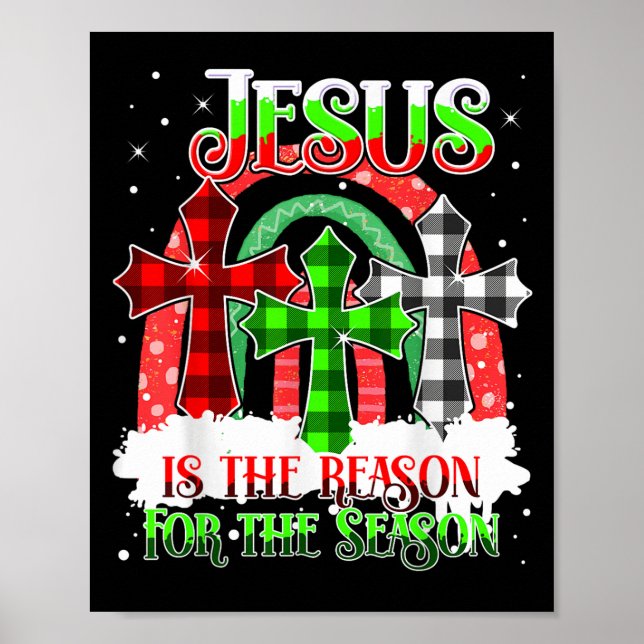 Jesus Is The Reason For The Season Rainbow Christm Poster (Vorne)