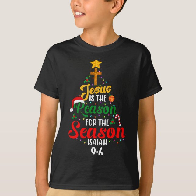 Jesus Is The Reason For The Season Tree Isaiah 9_6 T-Shirt (Vorderseite)