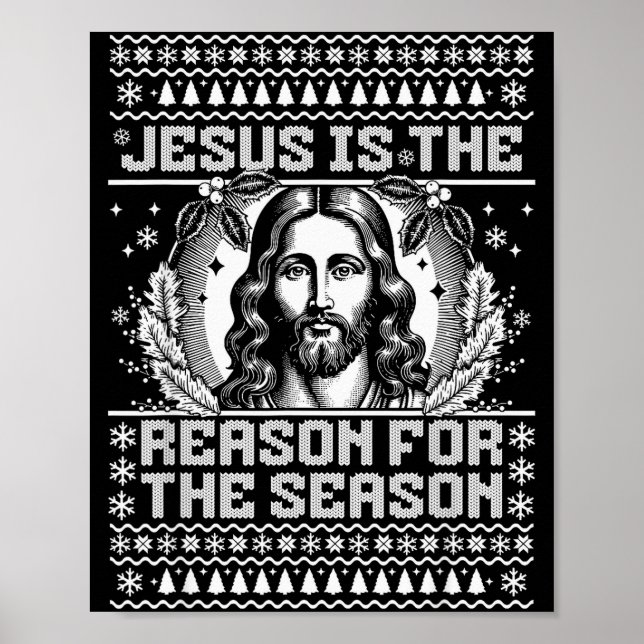 Jesus Is The Reason For The Season - Ugly Christma Poster (Vorne)