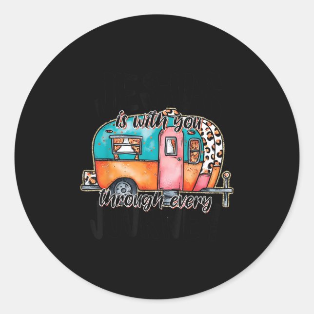 Jesus Is With You Through Every Journey Camper Chr Runder Aufkleber (Vorderseite)