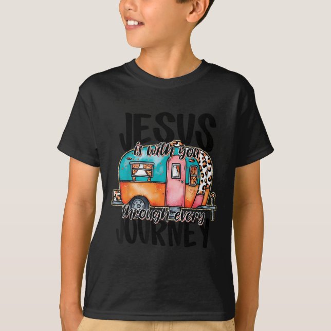 Jesus Is With You Through Every Journey Camper Chr T-Shirt (Vorderseite)