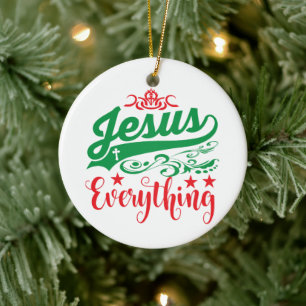Jesus ist alles Christliche Weihnachten Gottes Soh Keramik Ornament