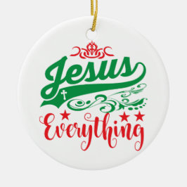 Jesus ist alles Christliche Weihnachten Gottes Soh Keramik Ornament