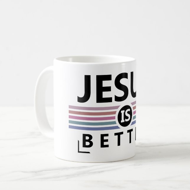 Jesus ist besser kaffeetasse (Vorderseite Links)