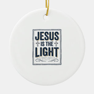 Jesus ist das Licht Vintage Christliches T-Shirt Keramik Ornament
