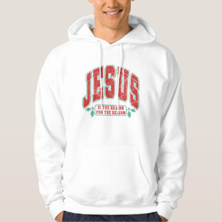 Jesus ist das Weihnachtsmotto Hoodie