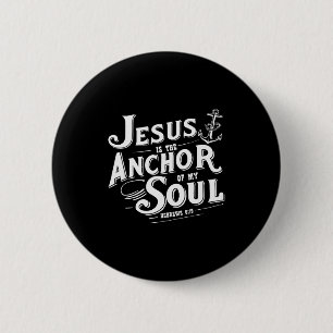 Jesus ist der Anker meiner Seele Hebräer 6_19 Bibe Button