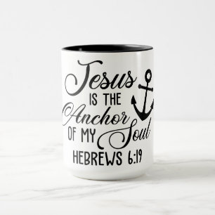 Jesus ist der Anker meines Souls/Hebräer 6:19 Tasse