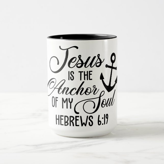 Jesus ist der Anker meines Souls/Hebräer 6:19 Tasse (Zentrum)