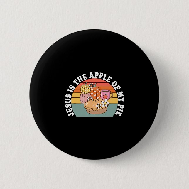 Jesus ist der Apfel meines Kuchens Herbstkuchen Th Button (Vorderseite)