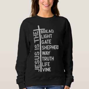 Jesus ist der Brotglatter-Hirte Weg Wahrheit l Sweatshirt