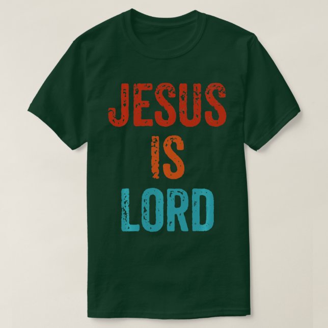 Jesus ist der Christliche Glaube an Gott Christus T-Shirt (Design vorne)