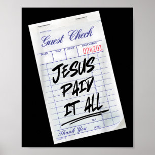 Jesus ist der Gast Jesus bezahlt es alles Christli Poster