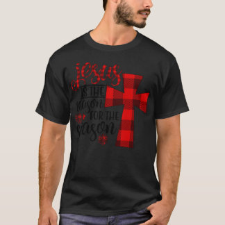 Jesus ist der Grund der Jahreszeit T-Shirt