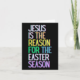 Jesus ist der Grund für das glückliche Wiederaufle Karte