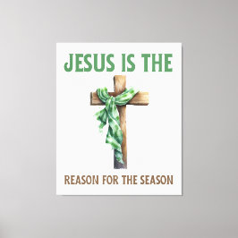 Jesus ist der Grund für das Weihnachtskreuz Leinwanddruck