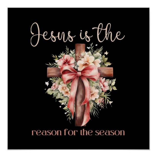 Jesus ist der Grund für das Weihnachtskreuz Poster (Vorderseite)