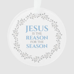 Jesus ist der Grund für den Saisonkranz Ornament