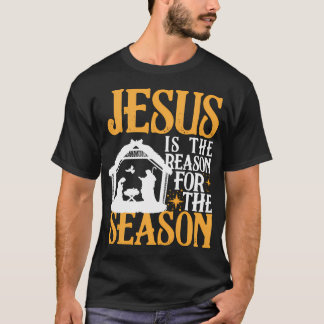Jesus ist der Grund für die Christliche Jahreszeit T-Shirt