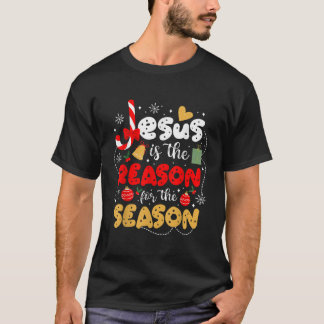 Jesus ist der Grund für die Jahreszeit Christlich T-Shirt