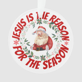 Jesus ist der Grund für die Jahreszeit Ornament