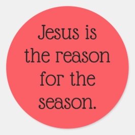 Jesus ist der Grund für die Jahreszeit Runder Aufkleber