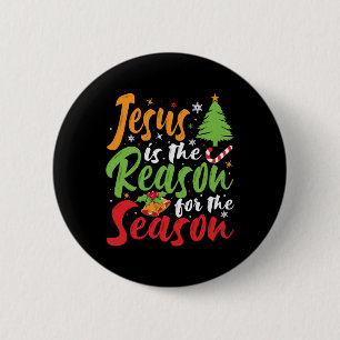 Jesus ist der Grund für die Jahreszeit Weihnachten Button