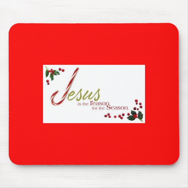 Jesus ist der Grund für die Mousepad (Vorne)