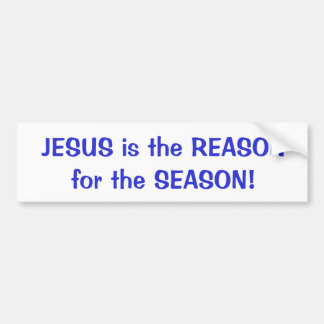 JESUS ist der GRUND für die Saison! Autoaufkleber! Autoaufkleber