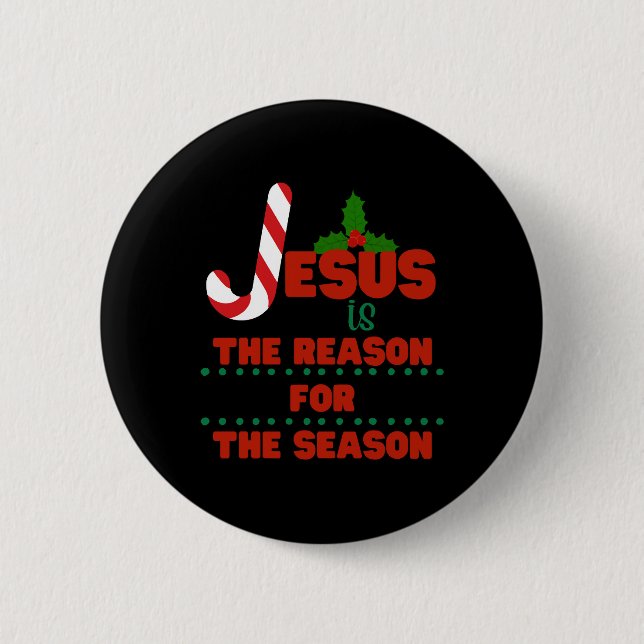 Jesus ist der Grund für die Saison Button (Vorderseite)