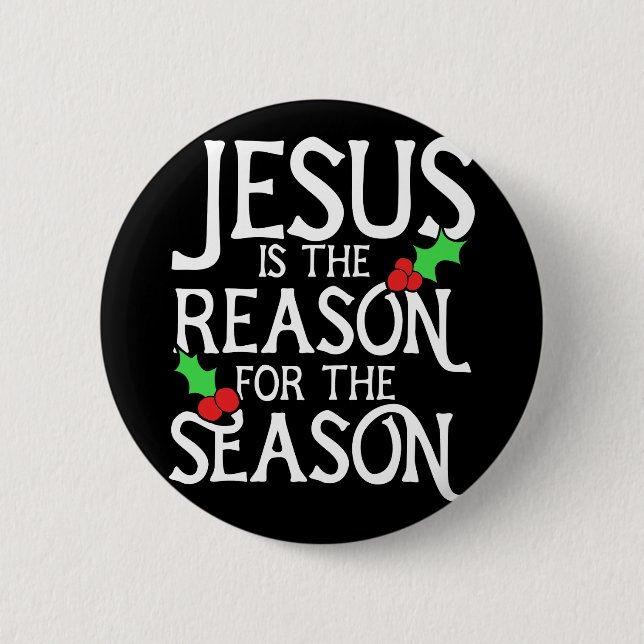 Jesus ist der Grund für die Saison Button (Vorderseite)