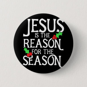 Jesus ist der Grund für die Saison Button