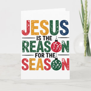 Jesus ist der Grund für die Saison Christlich Chri Karte