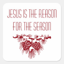 JESUS IST DER GRUND FÜR DIE SAISON Inspiration Quadratischer Aufkleber