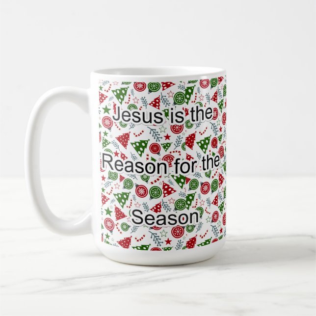 Jesus ist der Grund für die Saison Kaffeetasse (Links)