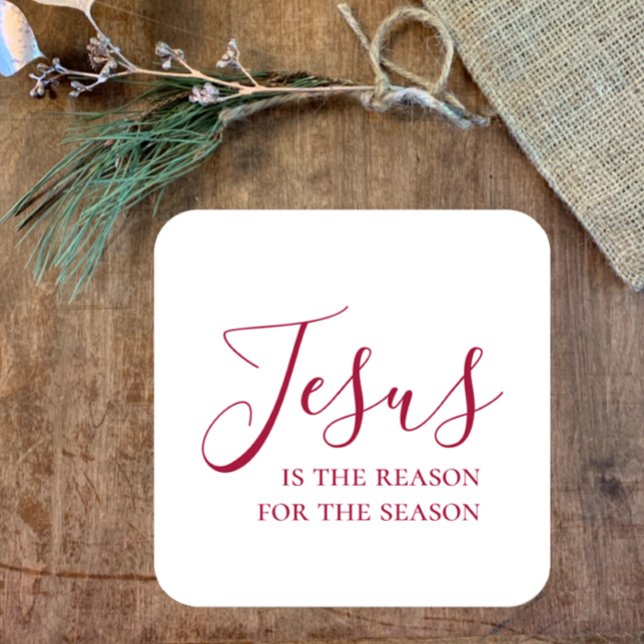 Jesus ist der Grund für die Saison Rotes Weihnacht Quadratischer Aufkleber (Jesus is the reason for the season, Christian faith sticker. Stylish red script, pretty Christmas )