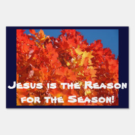 Jesus ist der Grund für die Saison! Schilder am Ho