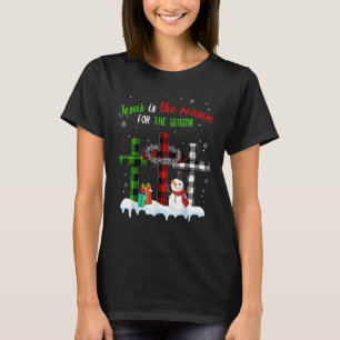 Jesus ist der Grund für die Schneemann-Kreuze Buff T-Shirt