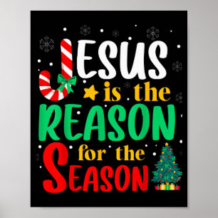 Jesus ist der Grund für die Weihnachtszeit Chris Poster