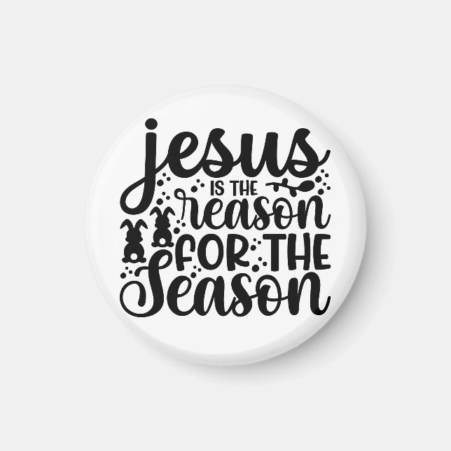 Jesus ist der Grund für die Weihnachtszeit Gott Magnet (Vorne)